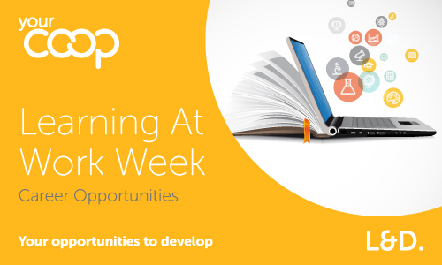 Career Opportunities – Learning at Work Week | Coop Colleagues Connect